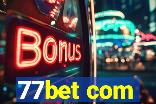 77bet com